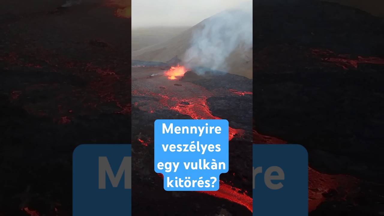 Mennyire vesz&eacute;lyes egy vulk&agrave;n kit&ouml;r&eacute;s? #&eacute;rdekess&eacute;g #vulkan #izland #term&eacute;szet