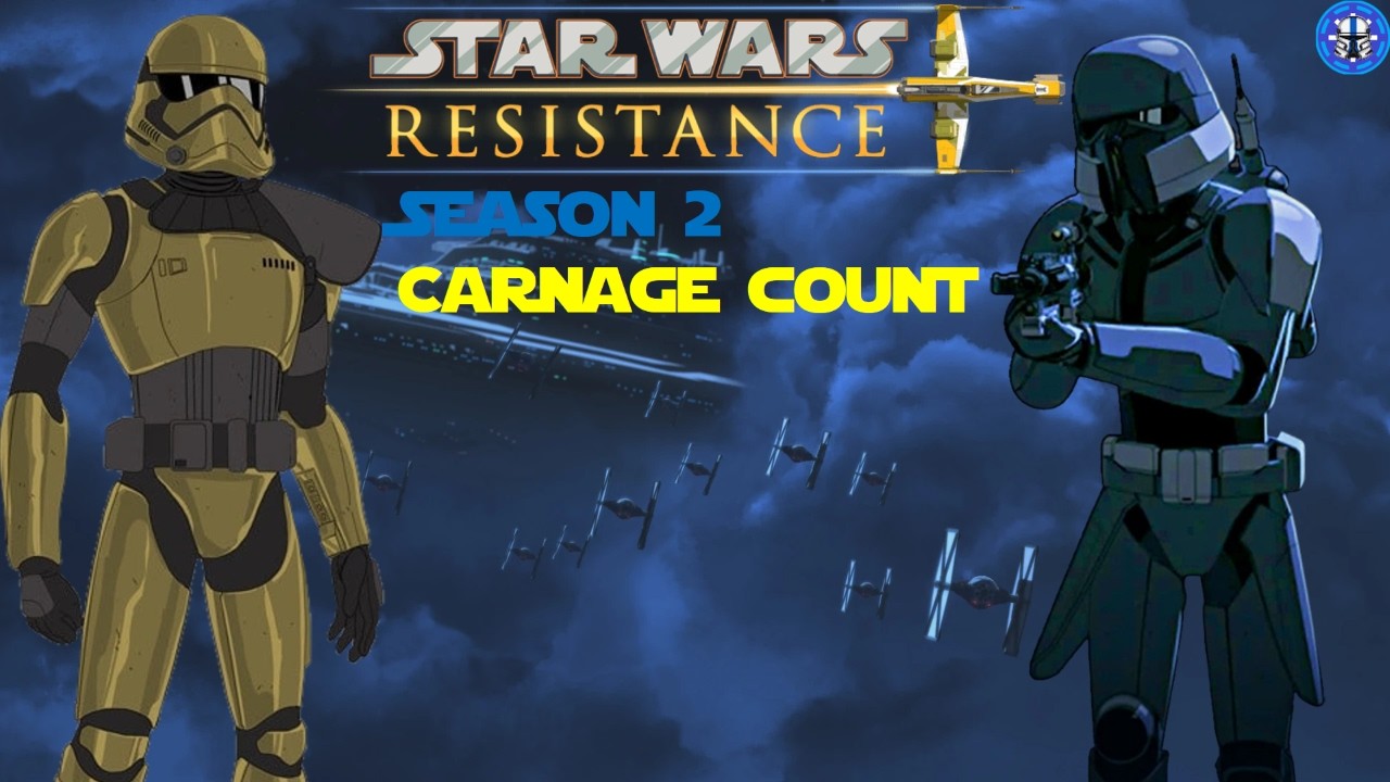 Star Wars Resistance Season 2: Carnage Count