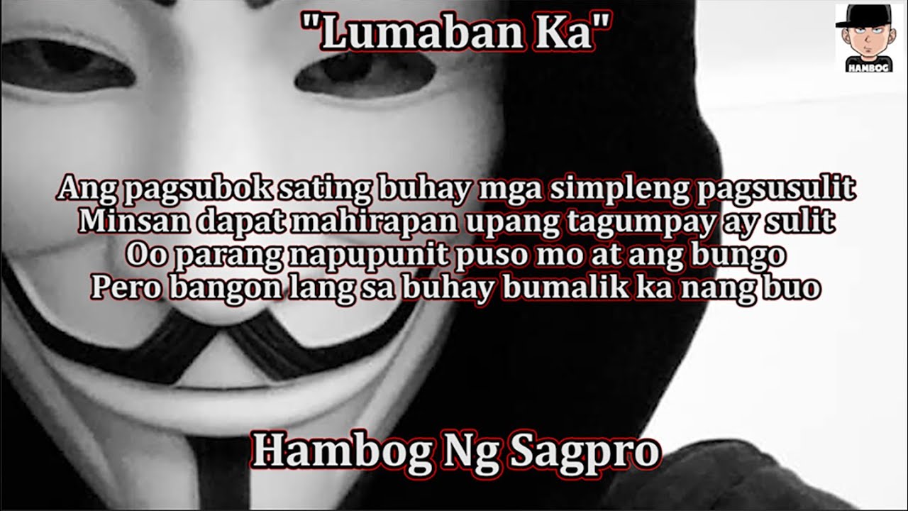 Lumaban Ka - Hambog Ng Sagpro