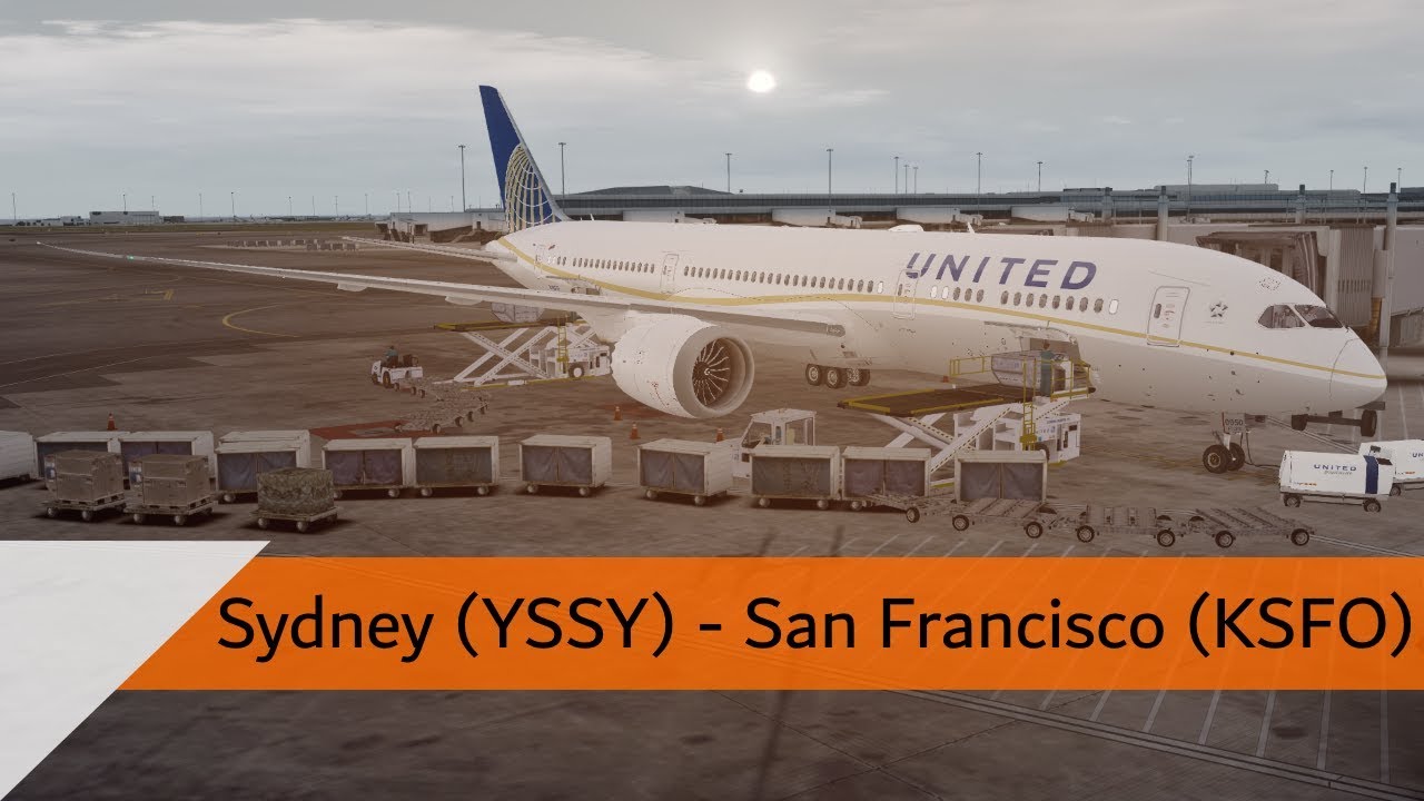 P3D V4.2 Full Flight - United 787-9 - Sydney to San Francisco (YSSY-KSFO)