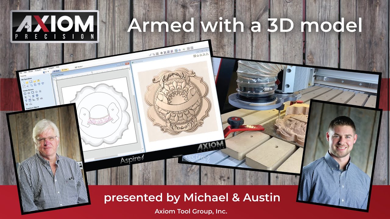 Axiom Presents  Armed with 3D Modeling Skills