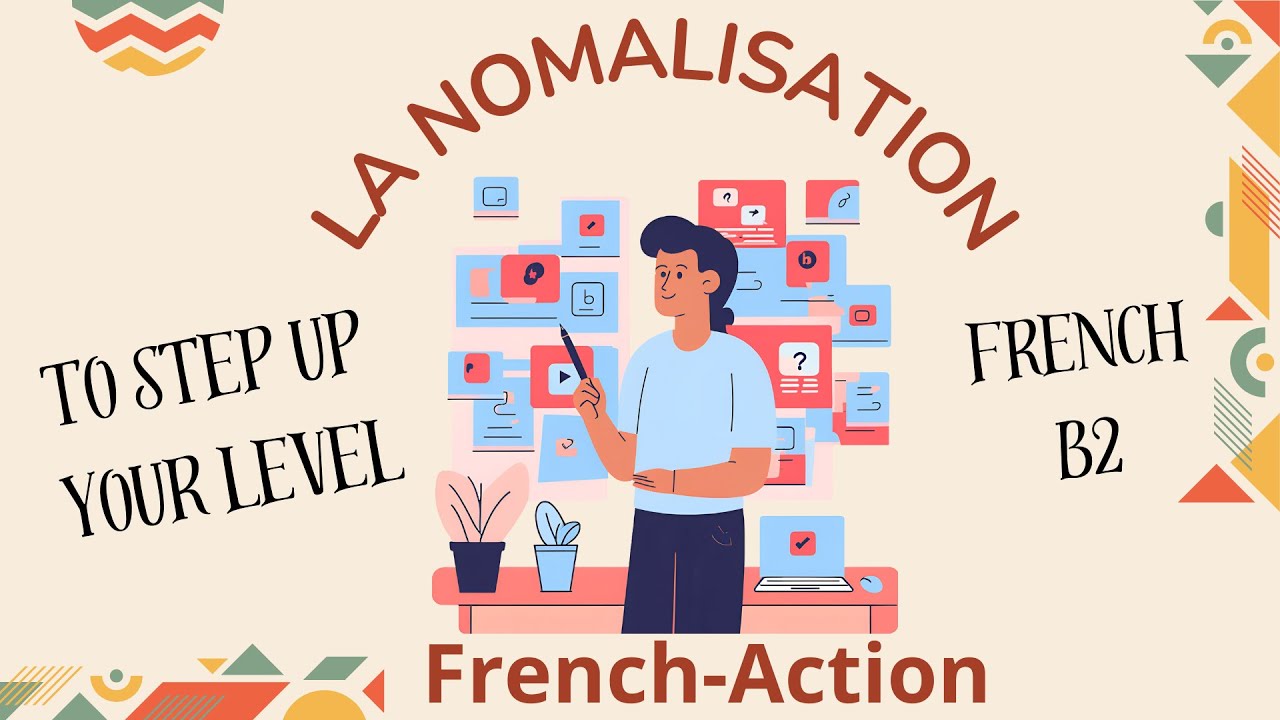 NOMINALISATION IN FRENCH FOR B2 with Jenny at your fingertips