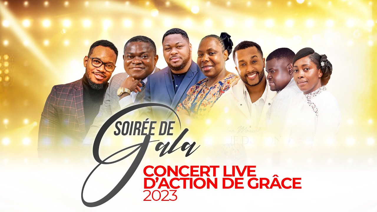 Soirée de Gala | Concert Live d'actions de grâce à Montréal (2023)