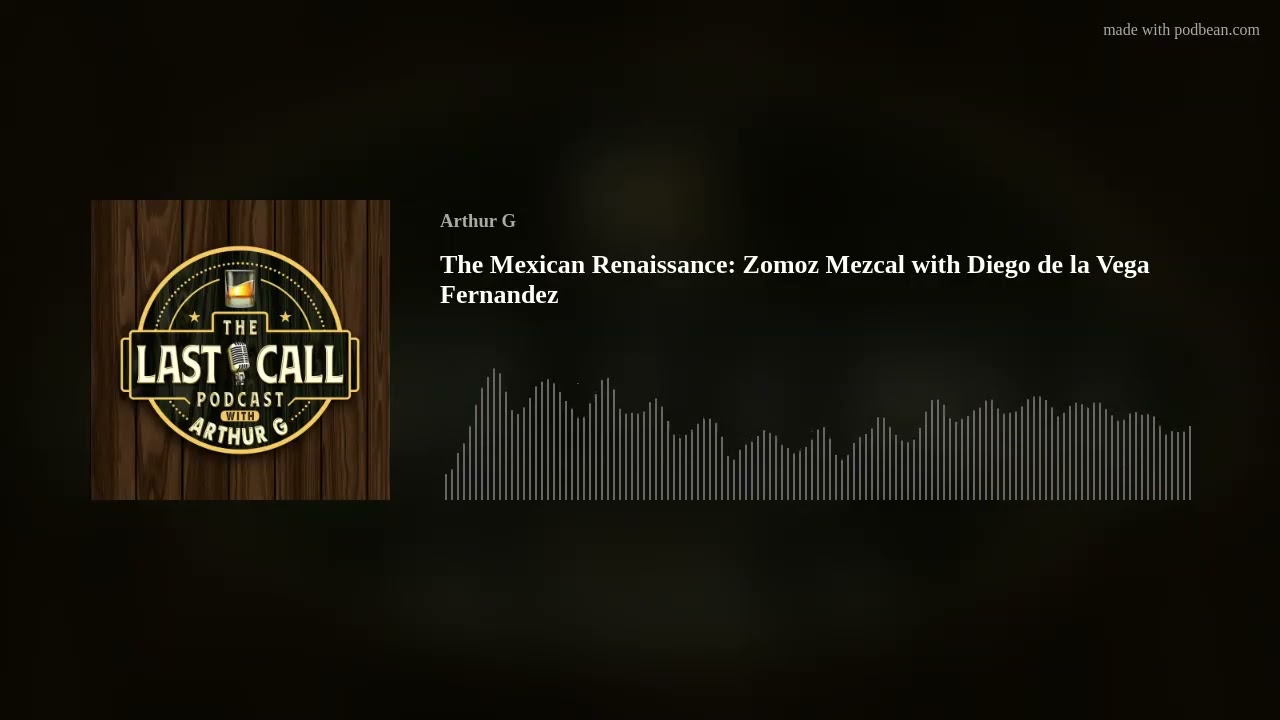 The Mexican Renaissance: Zomoz Mezcal with Diego de la Vega Fernandez