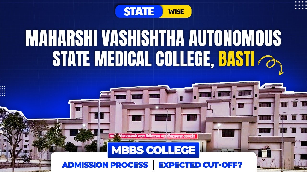 Autonomous State Medical College Basti | Campus | Cut Off | Admission Process | ASMC MBBS 2026