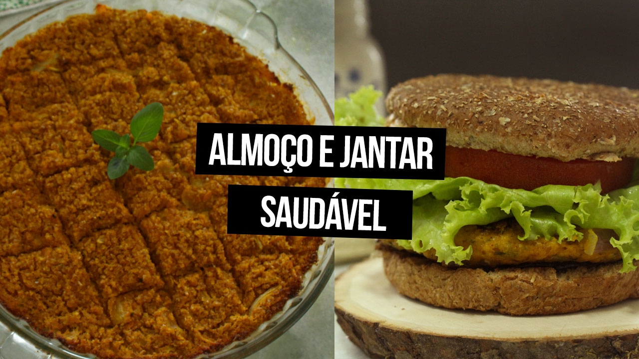 ALMOÇO & JANTAR SAUDÁVEL | #cabideFIT