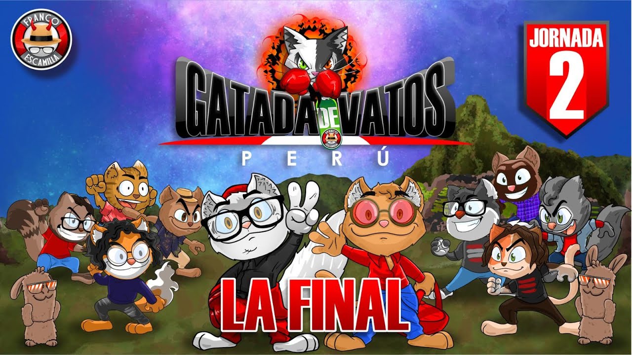 Gatada de Vatos Perú  .- LA FINAL