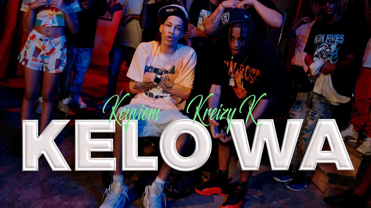 KEYVIEM - Kelo Wa 😋 ft. KREIZY K (VIDEO OFICIAL)