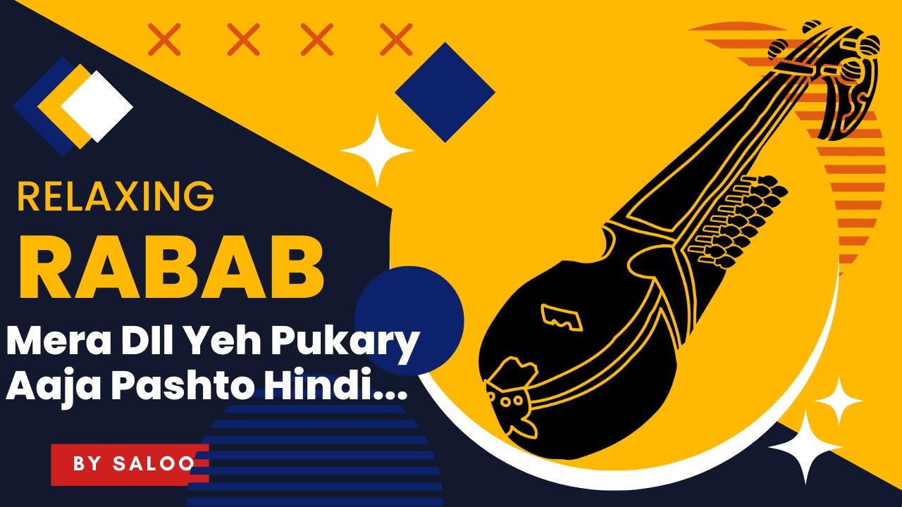 Mera Dil Ye Pukare Aaja /Pashto/Hindi/Rabab cover 2023