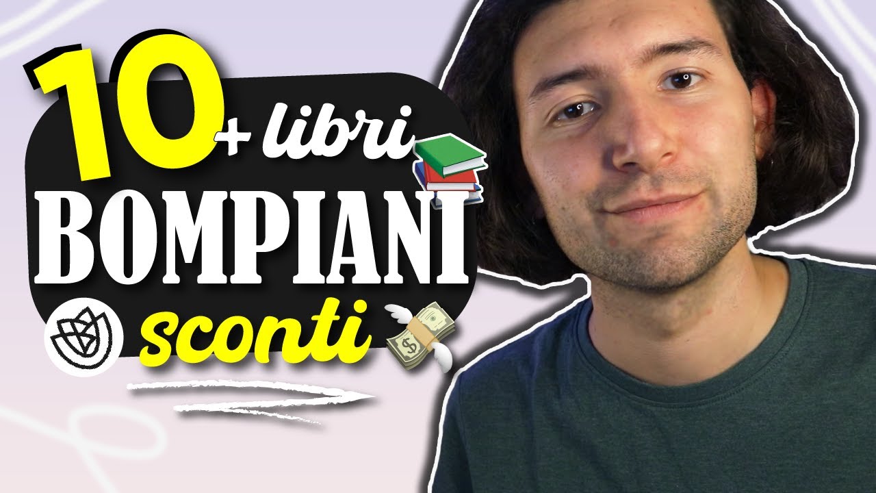 BOMPIANI: 10 LIBRI da LEGGERE ASSOLUTAMENTE! (sconti sconti sconti!)