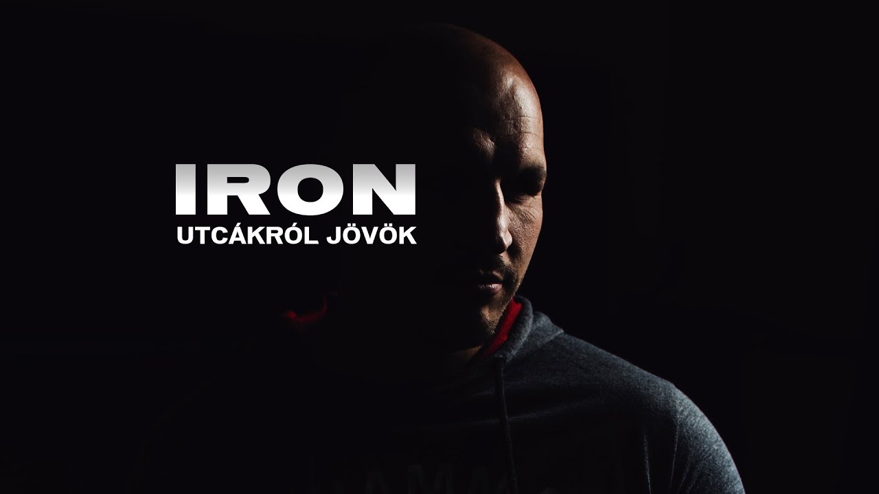 Iron - Utc&aacute;kr&oacute;l j&ouml;v&ouml;k (Official Music Video)