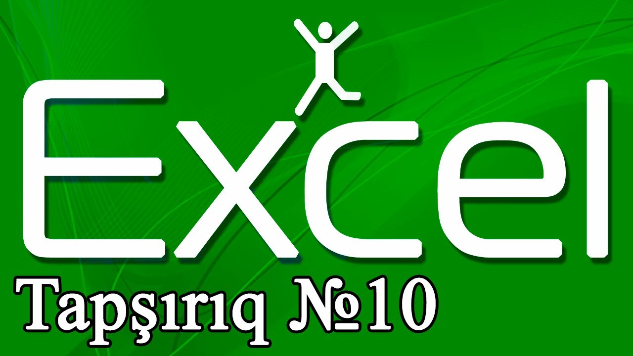 Microsoft Excel dərsləri Azərbaycanca ecvel dərs  excel dersi Tapşırıq 10