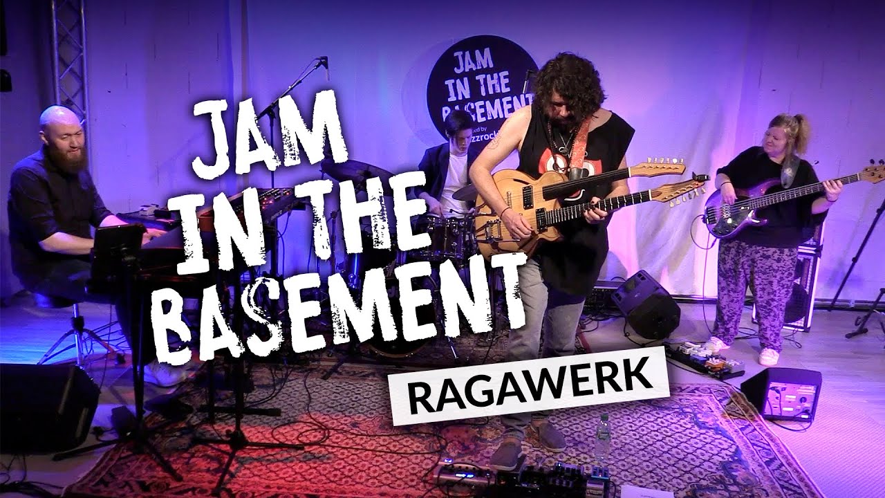 JazzrockTV – Jam In The Basement – RAGAWERK