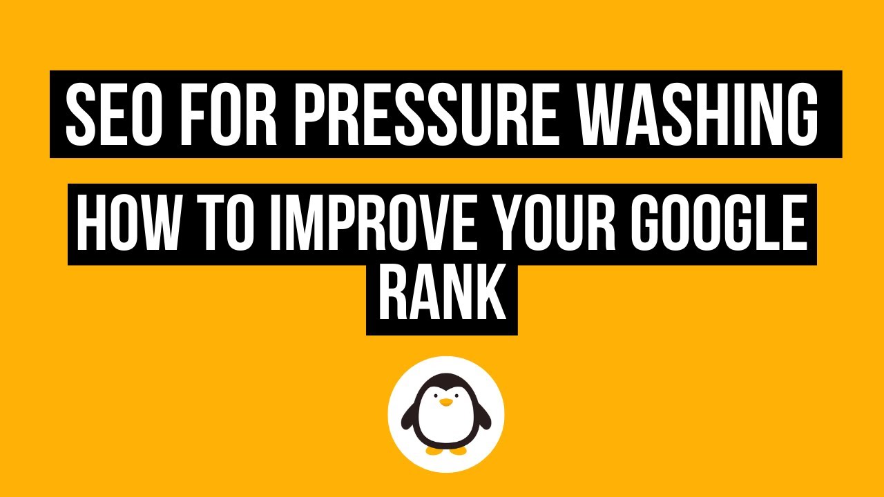SEO For Pressure Washing: How To Easily Rank on Google