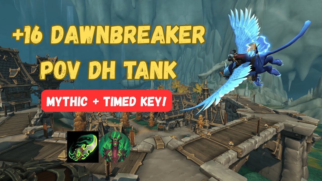 +16 Dawnbreaker TIMED! | VDH Tank POV | Mythic+ Dungeon Run