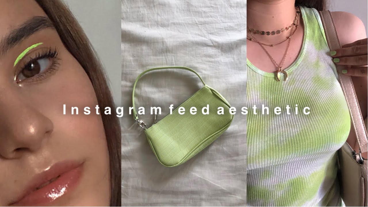 Como tomar fotos y tener un feed AESTHETIC en Instagram