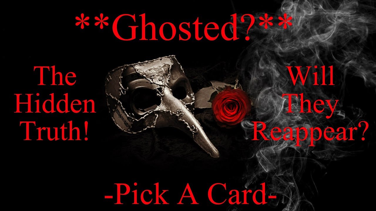Ghosted? How They Feel & If You Will Hear From Them ~ Pick A Card