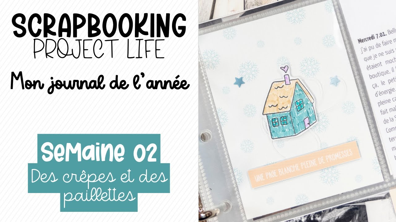 Semaine 02 - Mon journal de l'année (Project Life) 2026