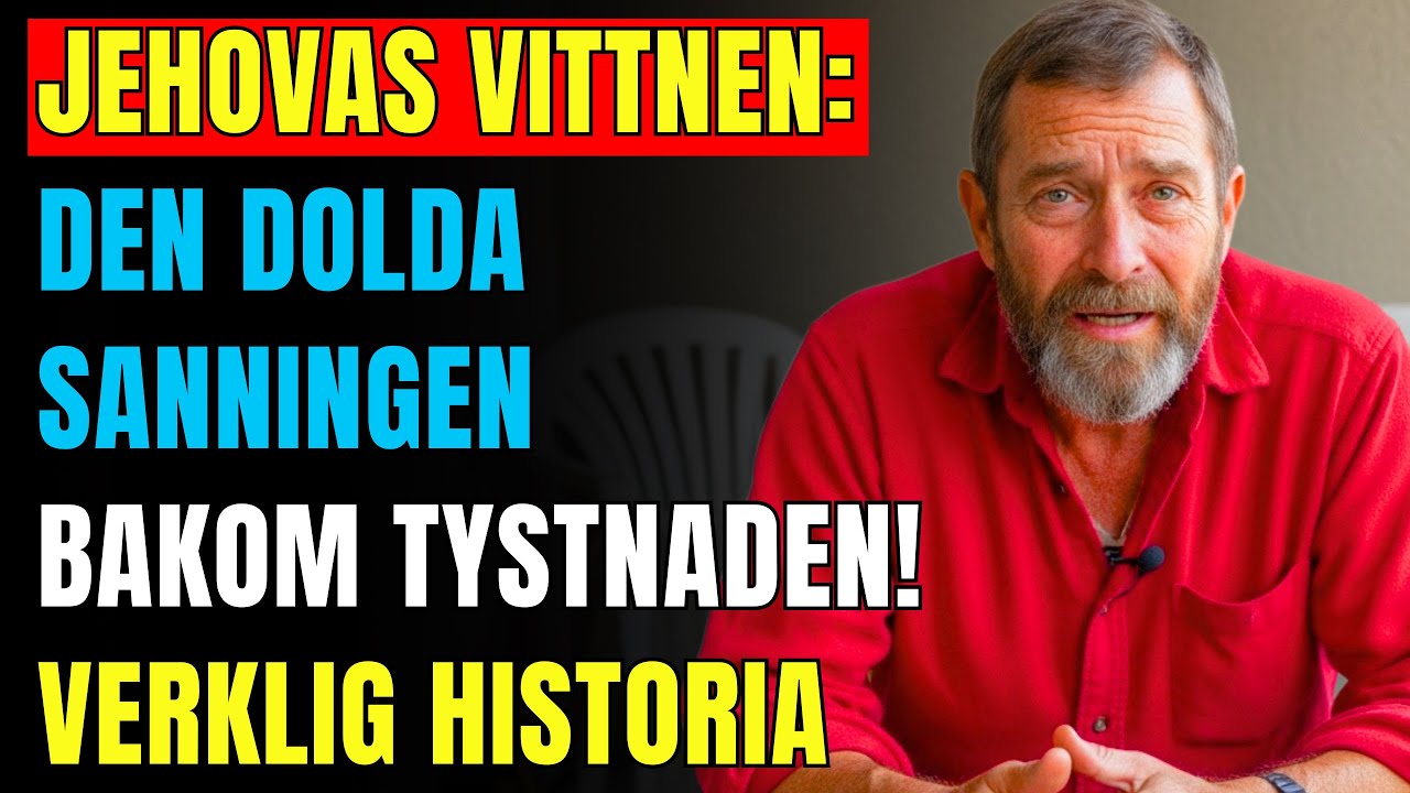 VERKLIG HISTORIA 👴💔Jehovas vittnen: en &auml;ldste bryter TYSTNADEN CHOCKERANDE