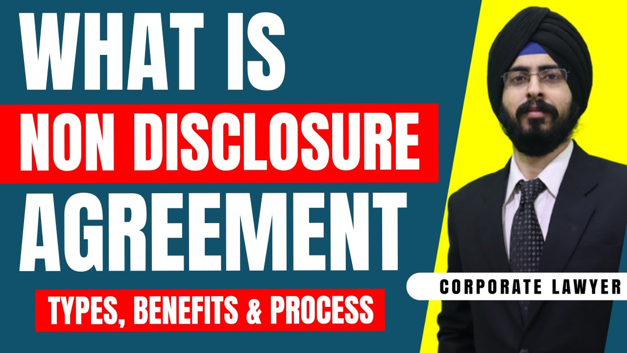 What is Non disclosure agreement (NDA) | Types, Benefits & Process - Bhavpreet Singh Soni