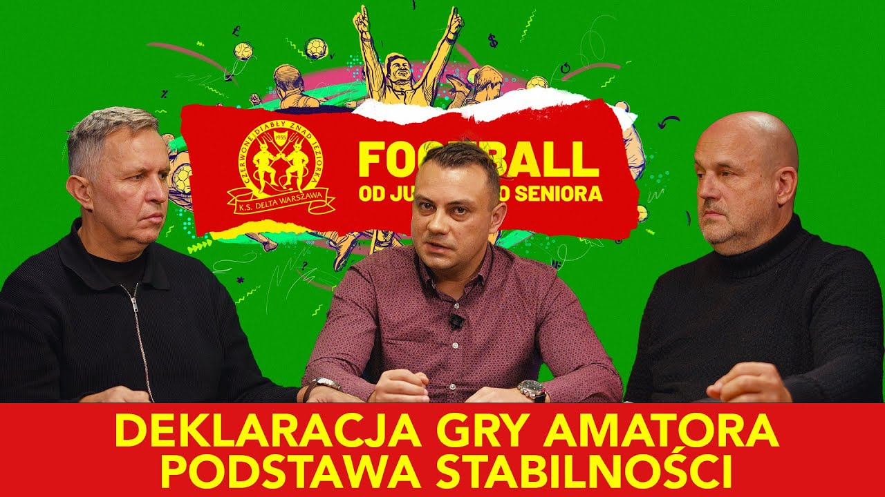 Football od juniora do seniora -  Deklaracja gry amatora. Podstawa stabilności.
