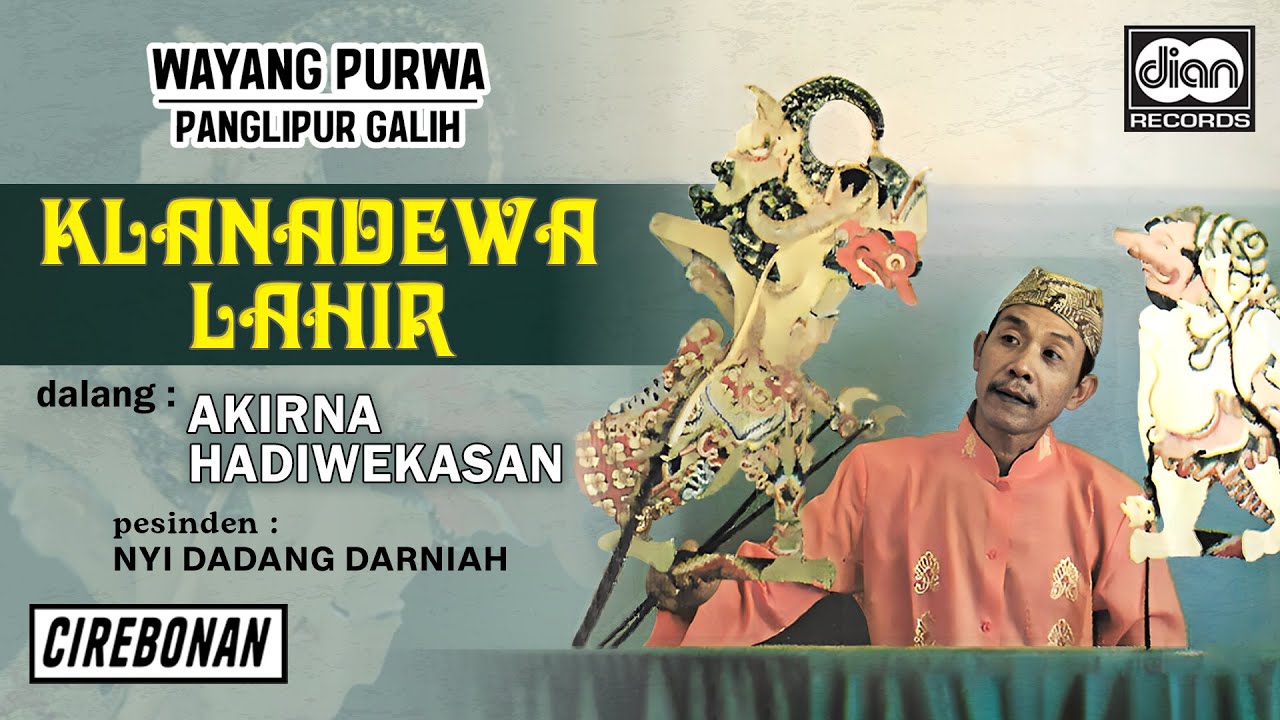 Akirna - Wayang Purwa - Klanadewa Lahir | Official Audio