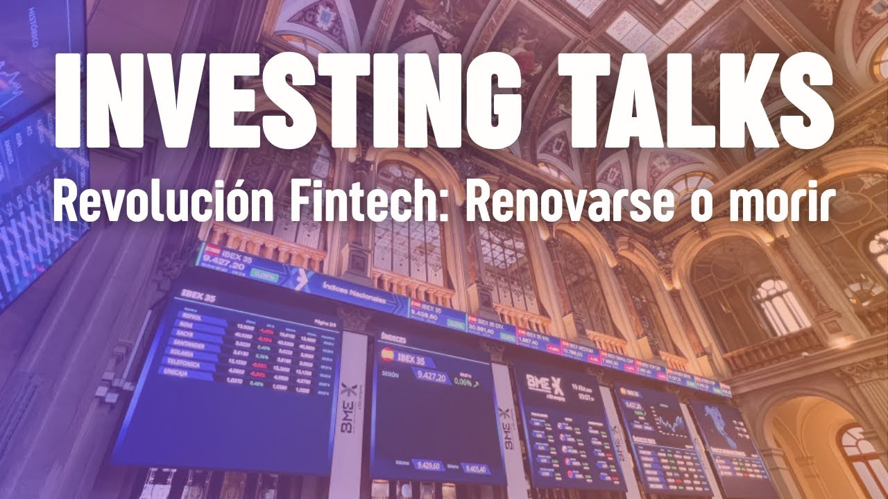 Investing Talks | La revolución fintech obliga a los gestores patrimoniales a transformarse o morir