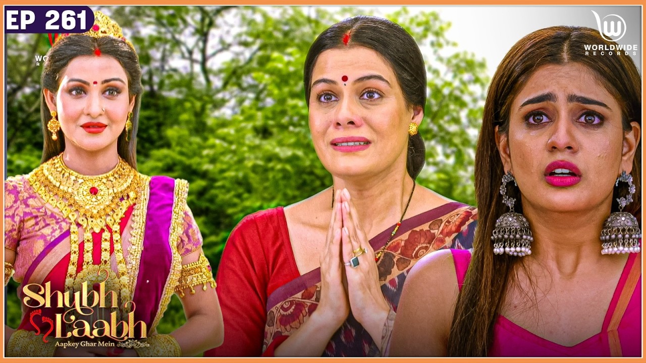 Will Shreya Lose Shree Again? | Shubh Laabh - Aapkey Ghar Mein #laxmi #shubhlaabh | EP - 261 #laxmi