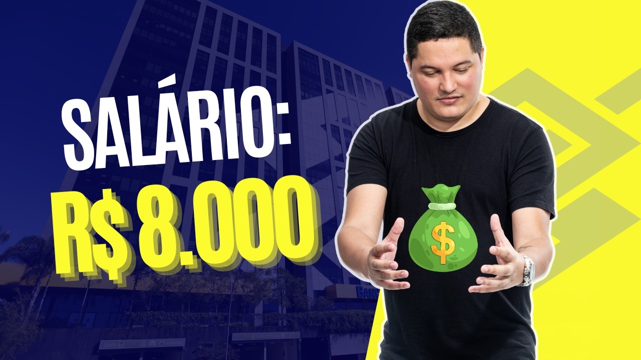 O Verdadeiro Salário do Banco do Brasil - Será que bate 8 mil?!