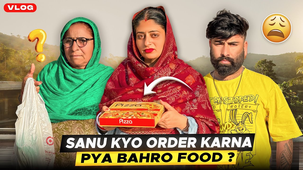 Sanu Kyo order karna pya bahro food ?😢||DaakuVlogs