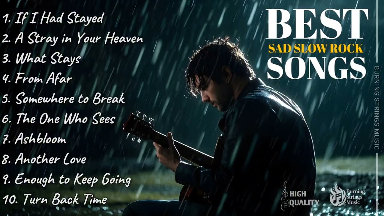 TOP 10 SAD SLOW ROCK SONGS 2025 / FANTASTIC EMOTIONAL❤‍🔥