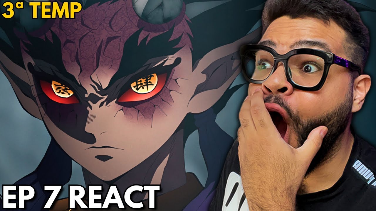 ÓDIO! FUSÃO DO LUA SUPERIOR 4! DEMON SLAYER Temporada 3 Episódio 7 REACT | Arco Vila dos Ferreiros