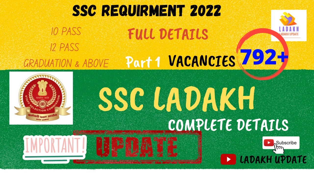 SSC LADAKH || NEW REQUIREMENT || VACANCIES || FULL DETAILED INFROMATION #SSC #LADAKH #LEH #KARGIL