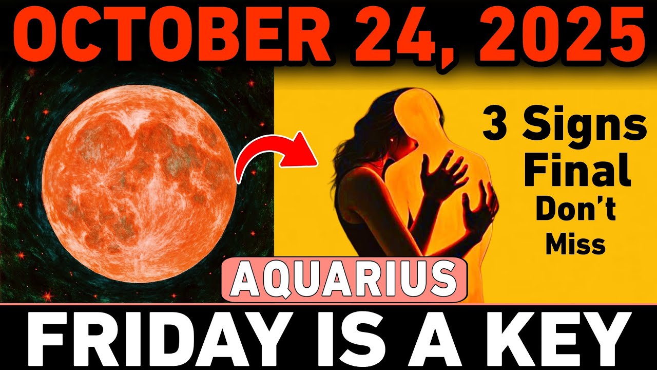 AQUARIUS October 24 Will Change EVERYTHING! | 3 Final Signs You Can&rsquo;t Ignore (Destiny Shift Begins)