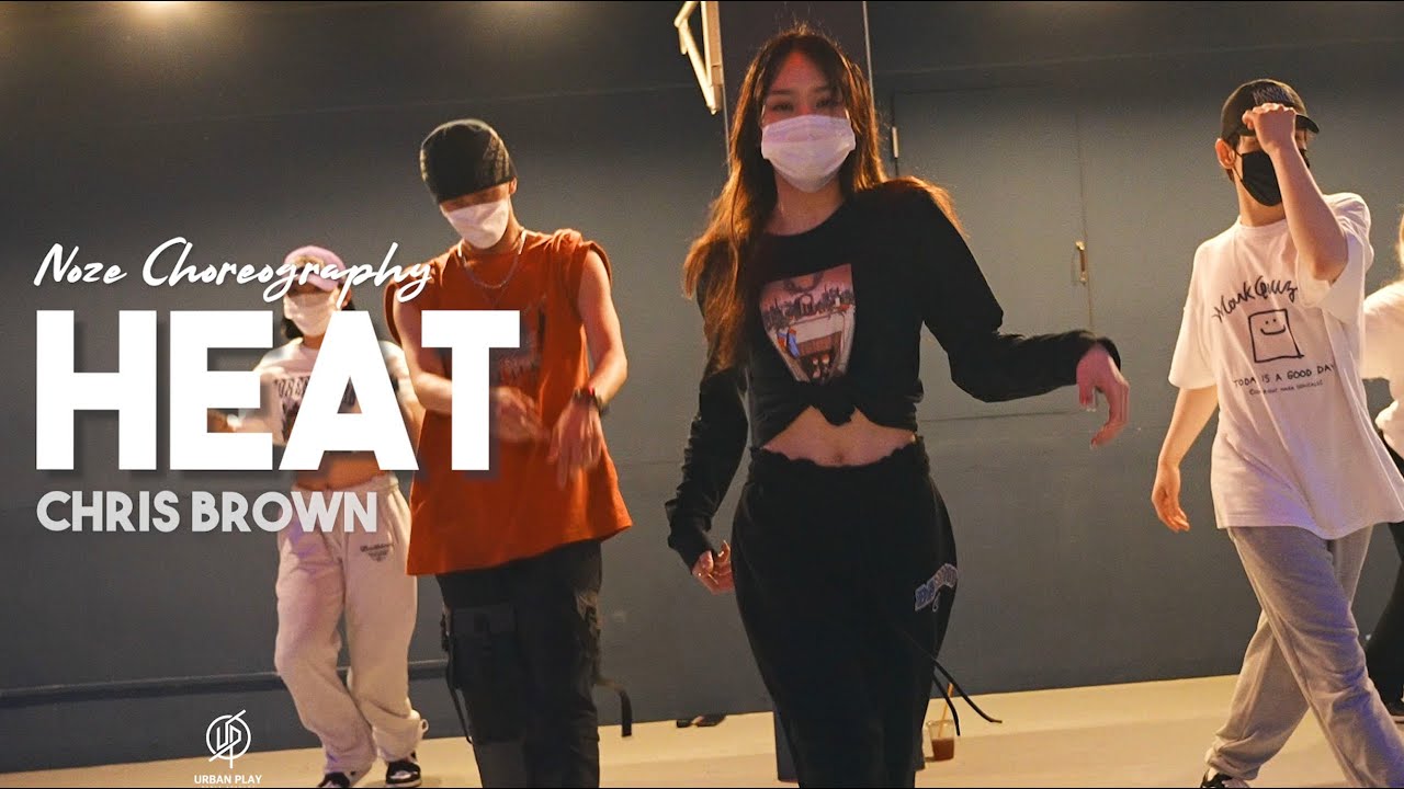 Heat - Chris Brown / Noze Choreography / Urban Play Dance Academy