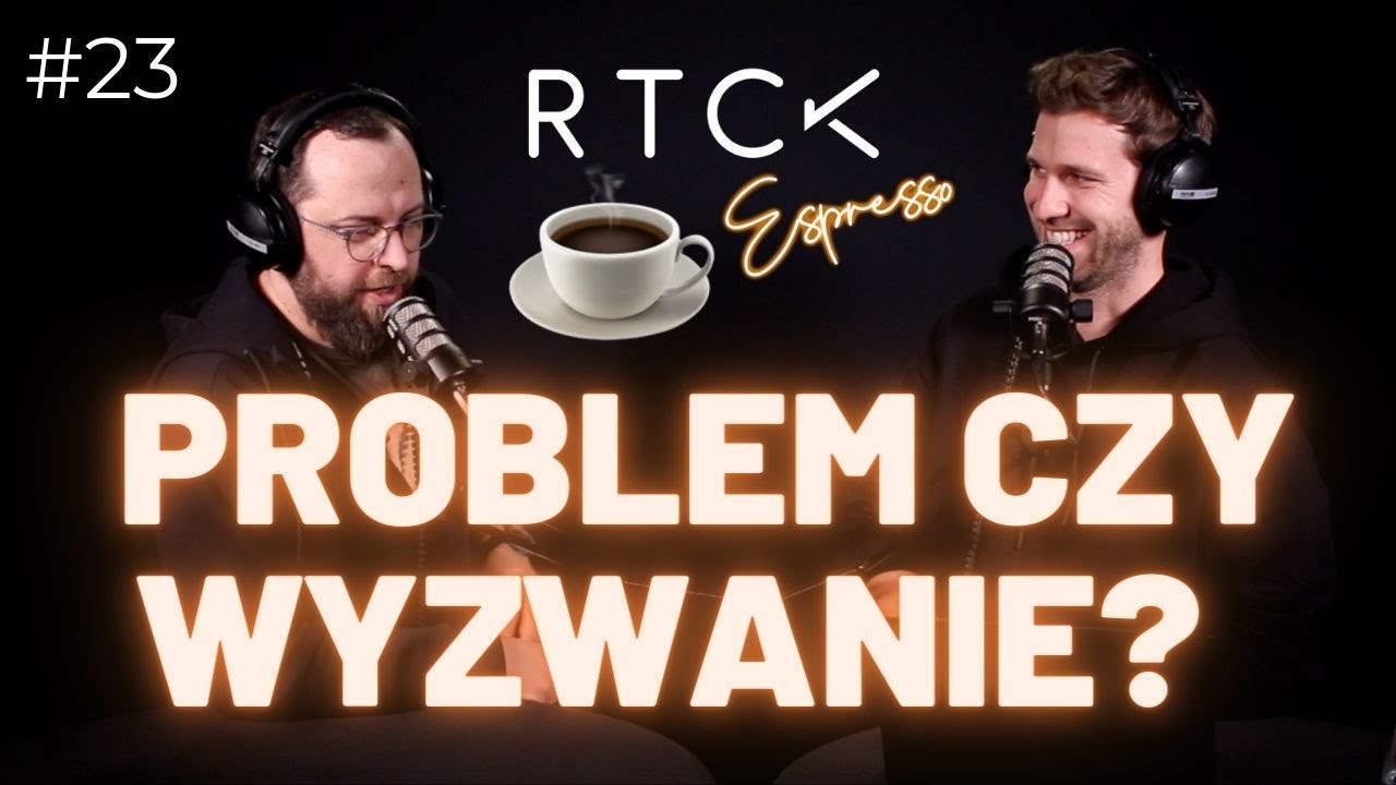RTCK Espresso ☕️ [#23] Pokonaj ten problem!