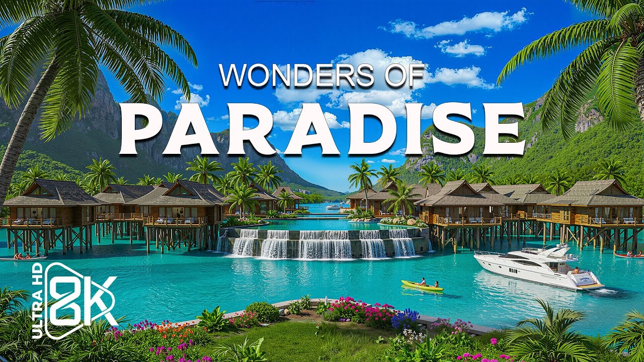 Wonders of Paradise – Discover Islands, Oceans, and Endless Blue | Travel Video 4K
