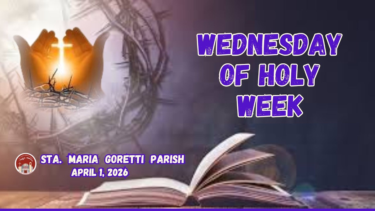 April 1, 2026 / Wednesday of Holy Week