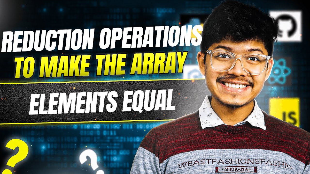 1887. Reduction Operations to Make the Array Elements Equal | Priority Queue | Sorting