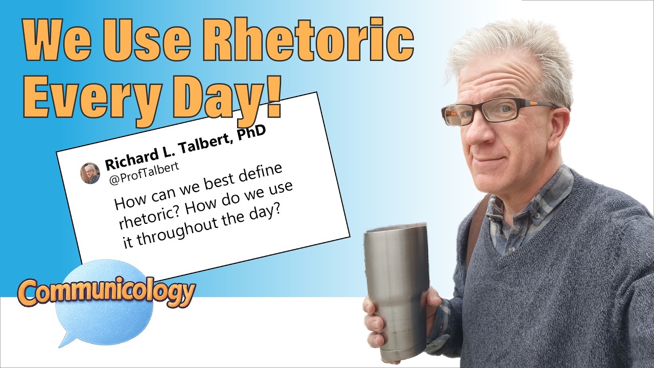 Defining Rhetoric: Understanding Communication, Culture, and Media Technology with Prof Talbert