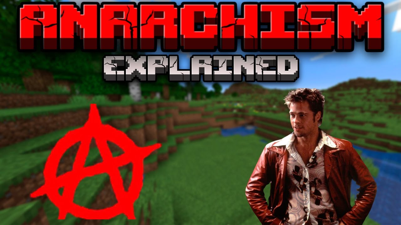 Anarchism Explained Through Minecraft