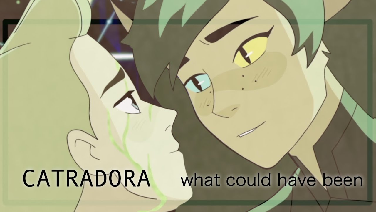 Catradora: what could have been (if they stayed together) | She-Ra AMV