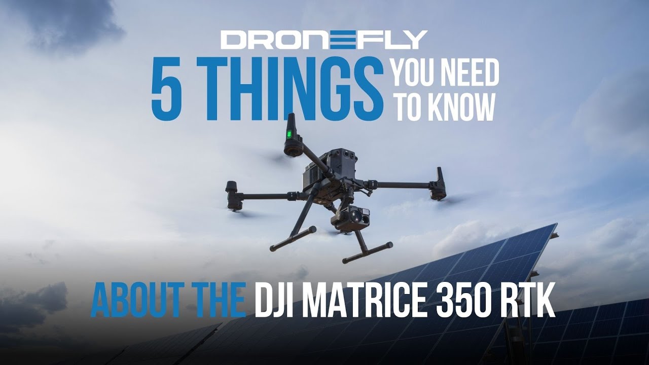 DJI Matrice 350 RTK - 5 Things you need to know | Dronefly