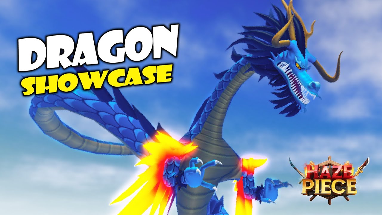 Dragon Showcase Haze Piece Roblox