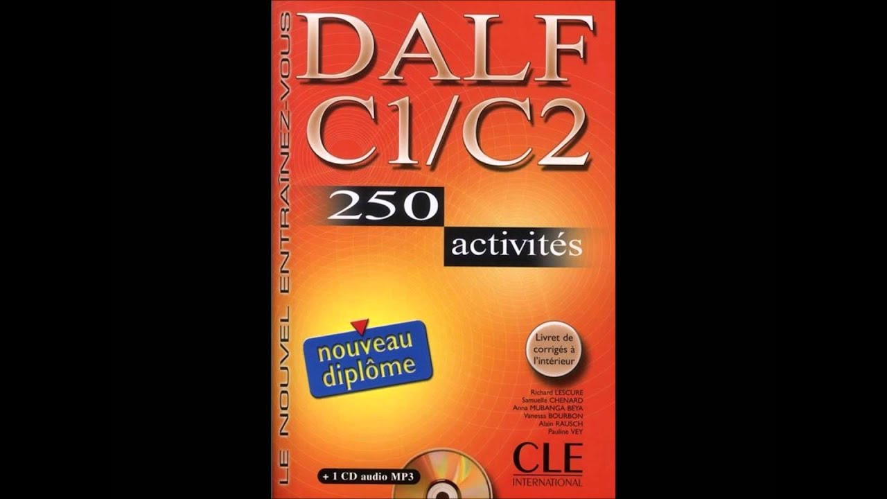 DALF FRANÇAIS C1/C2 CLE INTERNATIONAL