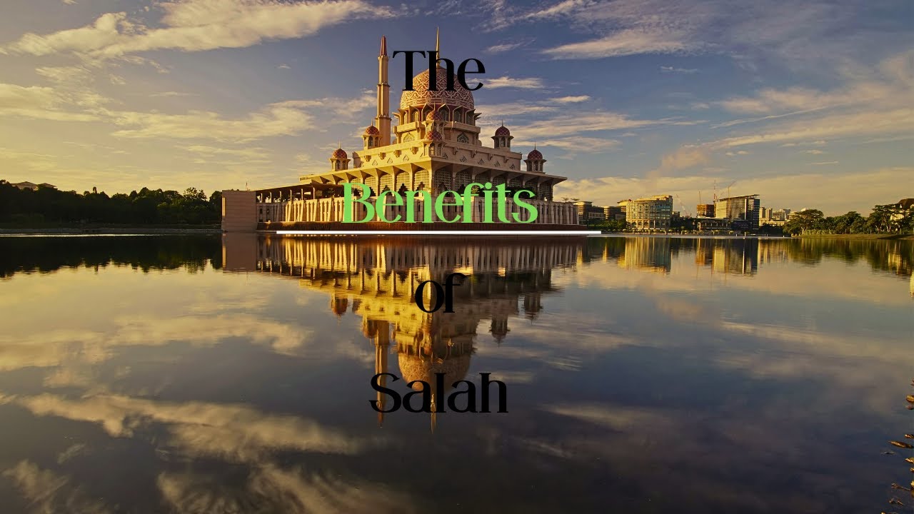 The Hidden Benefits of Salah in Isam: Powerful Insights for a Transformed Life!