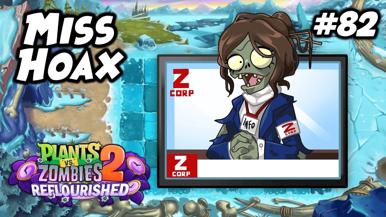 MISS INFORMASI SI TUKANG BUAT BERITA HOAKS ! | Plants vs. Zombies 2 Reflourished Ep.82
