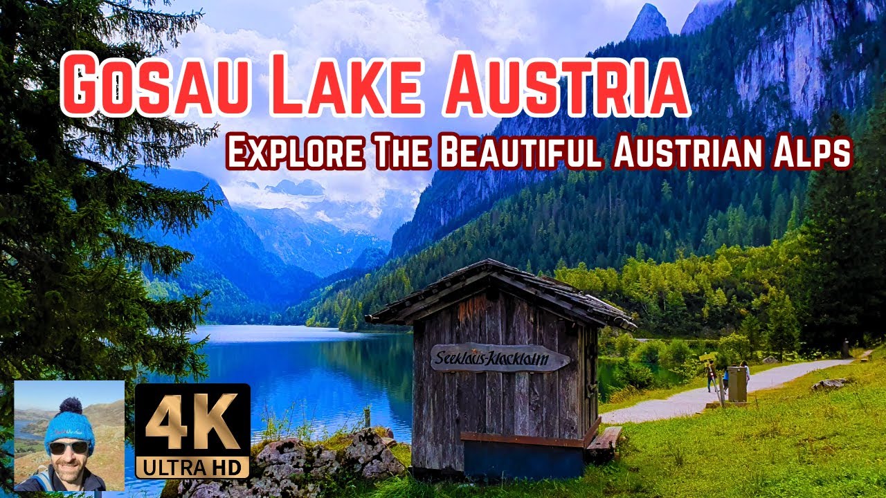 Explore Gosausee Lake Gosau Austria And The Gosaukammbahn, Austrian Alps