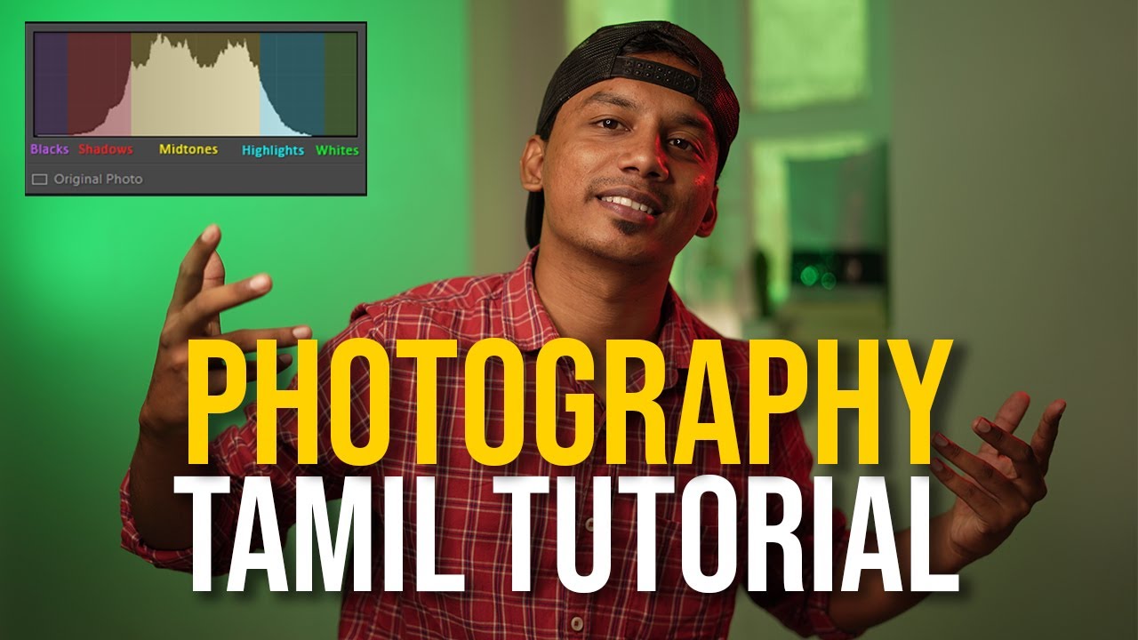 HISTOGRAM EXPLAINED | FOR PERFECT EXPOSURE |TAMIL