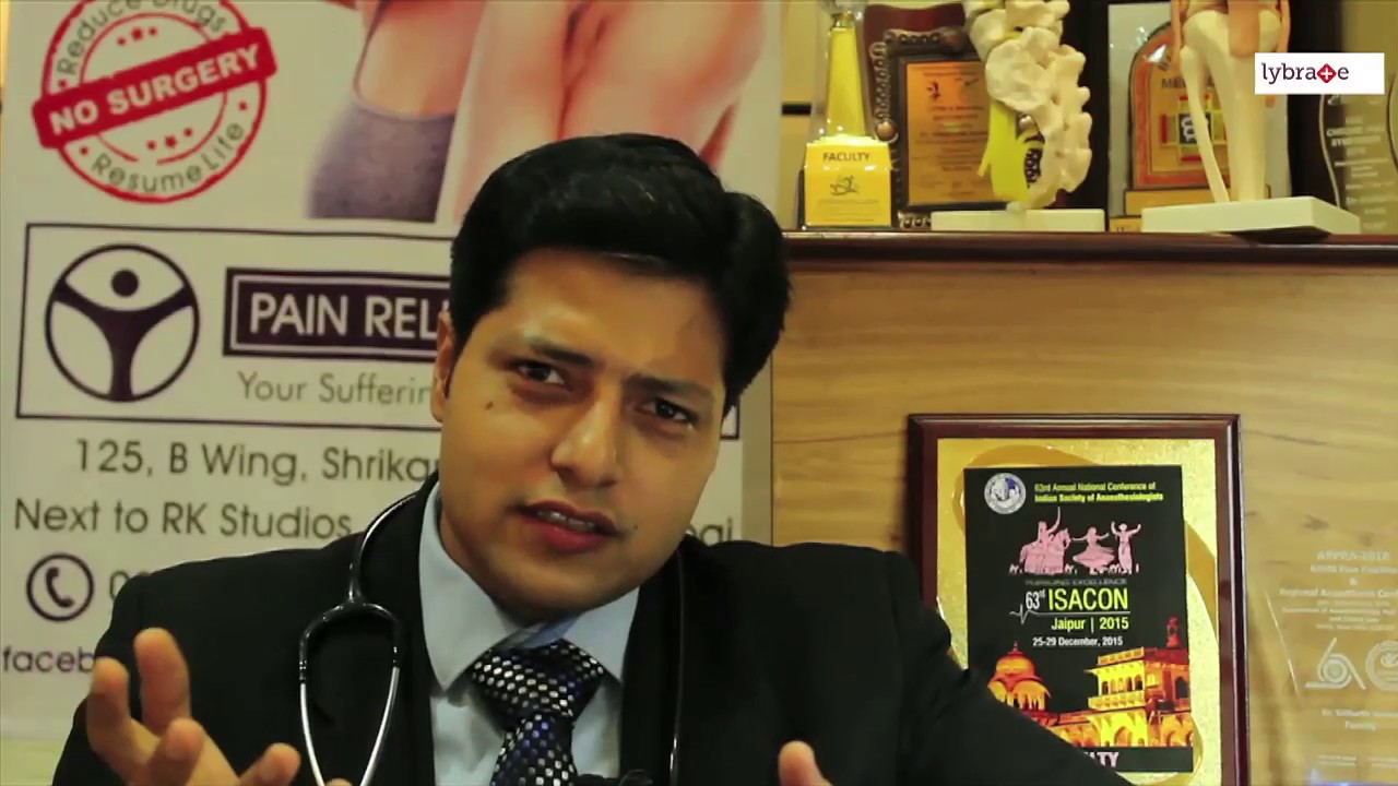 Lybrate | Dr Sidharth Verma Talks About Chronic Pain